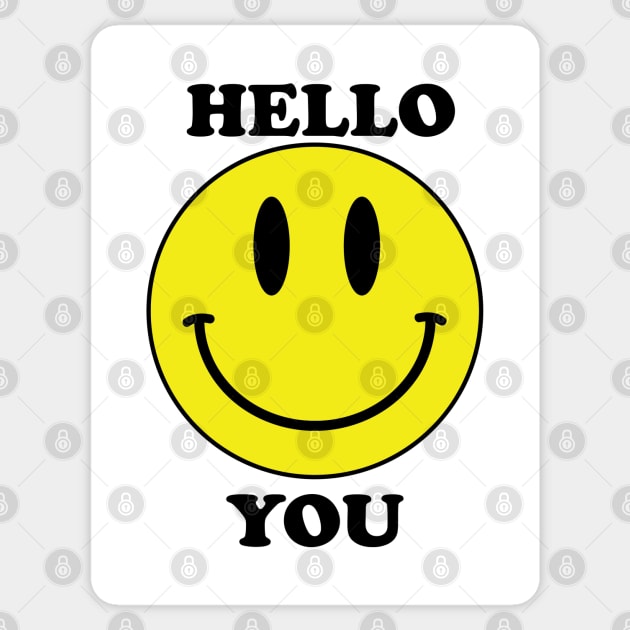 Hello You Sticker by Sick One